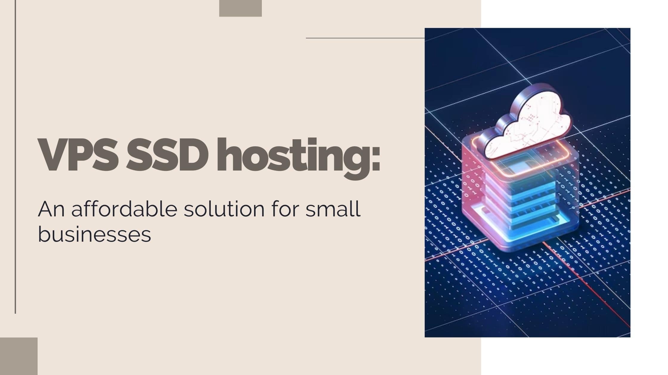 VPS SSD hosting An affordable solution for small businesses