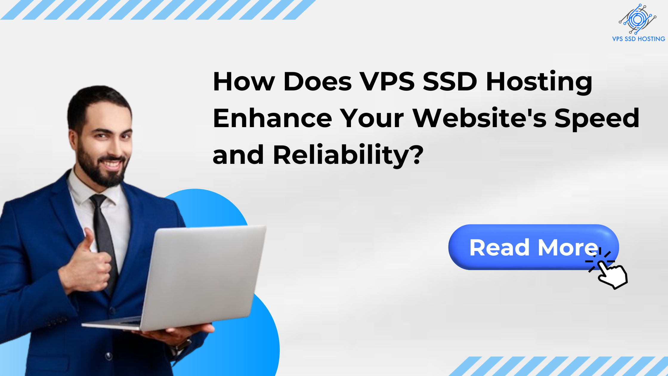 How Does VPS SSD Hosting Enhance Your Website’s Speed and Reliability?