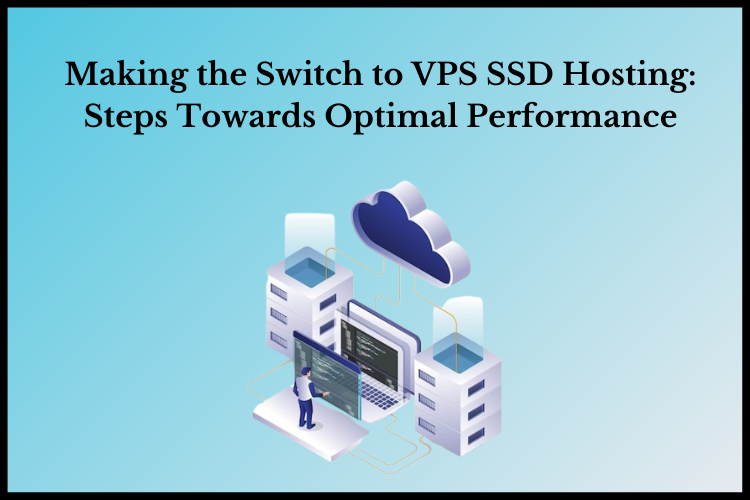 steps how to switch from traditional hosting to vps ssd hosting