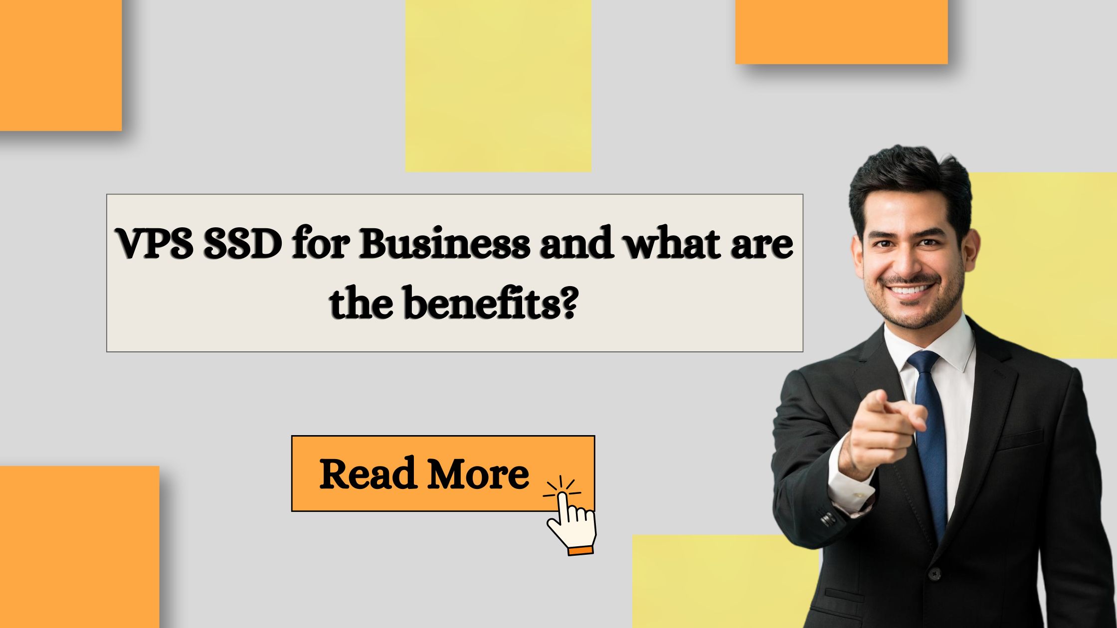 VPS SSD for Business and what are the benefits?